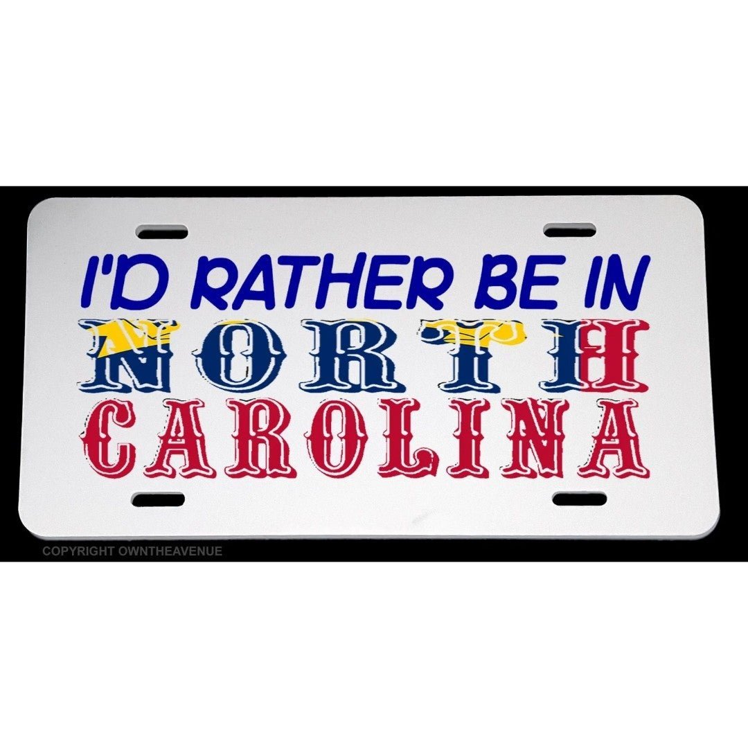 I´d Rather Be In North Carolina Car Truck License Plate Cover H2LuGp5wU