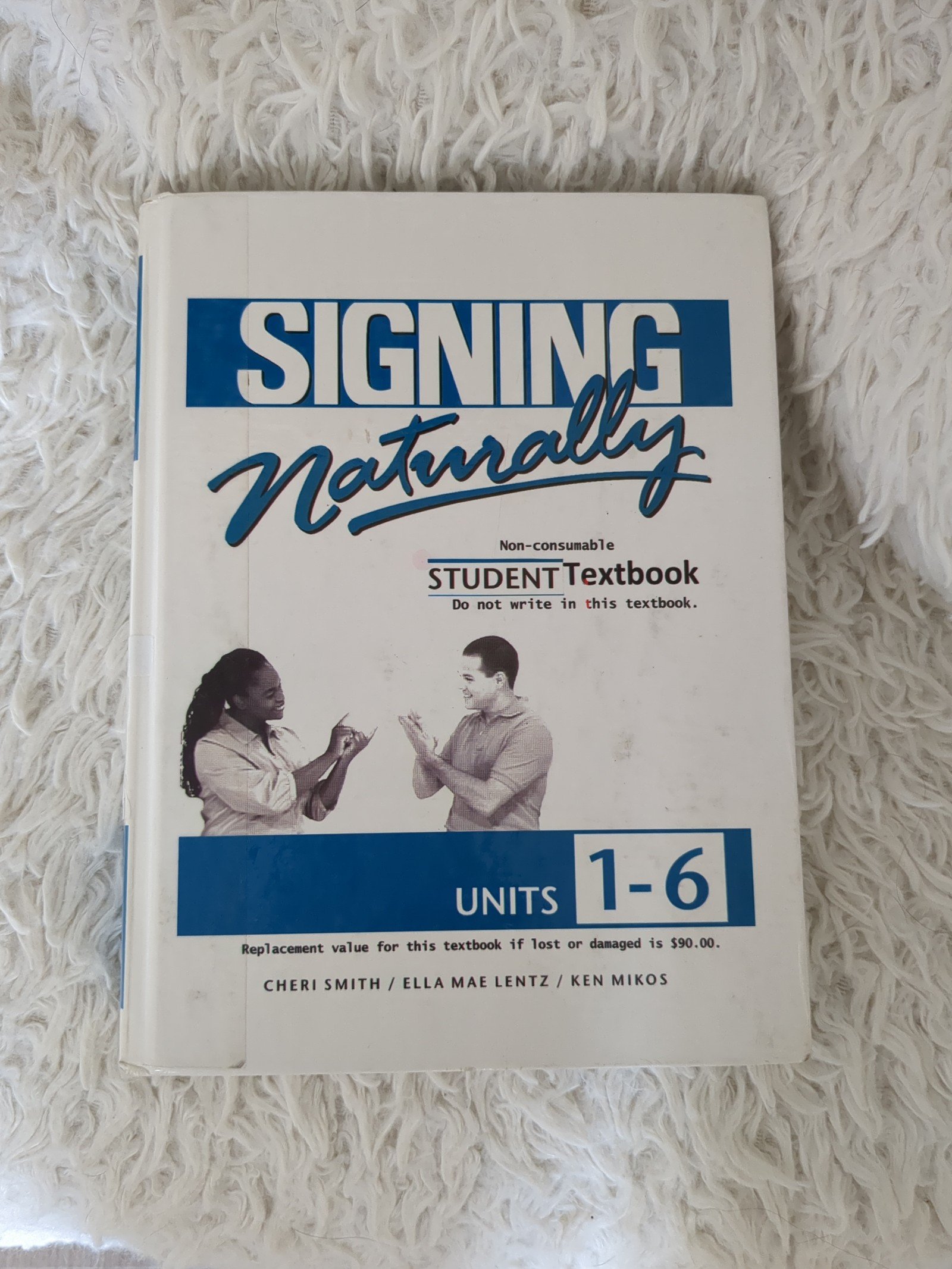 Signing Naturally Units 1-6 (aka non-consumable workbook) Former Textbook iB3jeAYnr